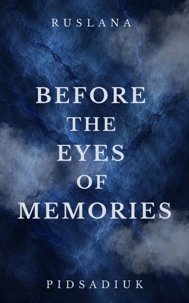 Before the Eyes of Memories