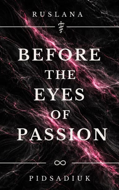 Before the Eyes of Passion